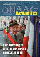 Société Nationale Des Anciens Et Des Amis De La Gendarmerie, SNAAG, N° 292, De 2010, Hommage Général BIGEARD, 48 Pages - Other & Unclassified