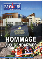 FAYAOUE Magazine, Comité 22 Avril, Armée, Gendarmerie, Ancians Combattants, De 2011, 30 Pages, Hommage Aux Gendarmes - Other & Unclassified