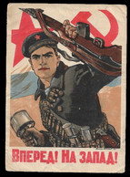 SOVIET UNION - ORIGINAL USED WW II PROPAGANDA POSTCARD - "FORWARD TO THE WEST" - Storia Postale