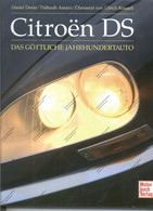 CITROEN DS, Das Göttliche Jahrhundertauto, 2007, 1.Auflage, 175 Seiten, Sehr Gute Erhaltung - Técnico