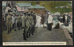 CPA Sainte-Lucie Sailors From H.M.S. Berwick Handing Over Germans To St Lucia Volunteers - Saint Lucia