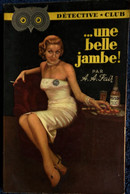Détective * Club N° 55 - ... Une Belle Jambe - A.A. Fair - ( 1952 ) . - Ditis - Détective Club