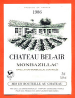étiquette De Vin Monbazillac Chateau Bel-air Gaec 1986 à Pomport1986  "  75 Cl - Monbazillac