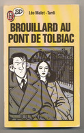 NESTOR BURMA  BROUILLARD AU PONT DE TOLBIAC - Nestor Burma