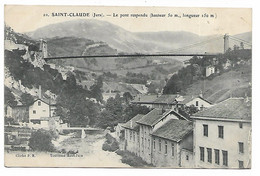 CPA ST SAINT CLAUDE, LE PONT SUSPENDU, JURA 39 - Saint Claude