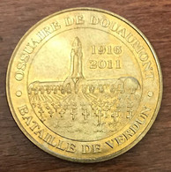 55 DOUAUMONT OSSUAIRE BATAILLE DE VERDUN 1916 - 2011 MDP MÉDAILLE SOUVENIR MONNAIE DE PARIS JETON MEDALS COINS TOKENS - 2011