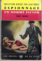 Un Nommé Victor Par Fred Noro - Espionnage Presses De La Cité N°53, 1964 - Presses De La Cité