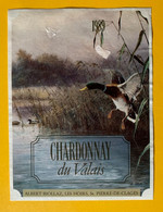 16518 - Chardonnay Du Valais Albert Biollaz St-Pierre De Clages Canard - Hunting