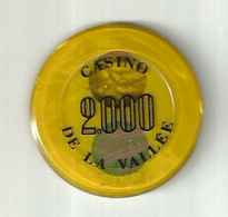 9886" FICHES-CHIPS- CASINO DE LA VALLEE-2000 LIRE" " - Casino