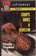 Coups Durs à Harlem Par Claude Stephen   - L'arabesque Espionnage N°314 - Illustration : Jef De Wulf - Editions De L'Arabesque