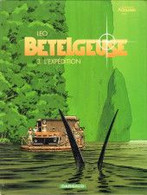 Betelgueuse 3 : L'expédition - Bételgeuse