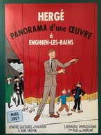 Affiche Expo "Hergé - Panorama D'une Oeuvre À Enghien Les Bains" - Illustration Stanislas 2001 - Serigraphies & Lithographies