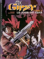 Gipsy Tome 3 Le Jour Du Tasr - Gipsy