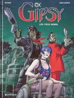 Gipsy Tome 4 Les Yeux Noirs - Gipsy
