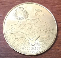 08 ROCROY 1555 VILLE ÉTOILE MDP 2016 MÉDAILLE MONNAIE DE PARIS JETON TOURISTIQUE MEDALS COINS TOKENS - 2016