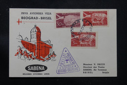 YOUGOSLAVIE - Enveloppe 1er Vol En 1957 Belgrade / Bruxelles - L 76397 - Covers & Documents