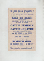 Gala De Catch Para Club Savoie Chemoul Fryziuk Chéri Bibi Bernaert Masque Noir Bernaert Voiney - Advertising