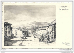 TORGNY ..-- "  La Grand'Rue  " . Jean LEJOUR . Vers SIGNEULX ( Jean GUIOT , Ecole Comm . ) . Voir Verso . - Rouvroy