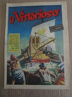 # IL VITTORIOSO N 17 / 1953 MOLTI ALTRI NUMERI DISPONIBILI - Primeras Ediciones