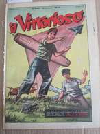 # IL VITTORIOSO N 26 / 1953 MOLTI ALTRI NUMERI DISPONIBILI - Primeras Ediciones