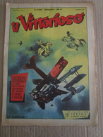 # IL VITTORIOSO N 45 / 1953 MOLTI ALTRI NUMERI DISPONIBILI - Prime Edizioni