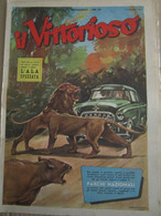 # IL VITTORIOSO N 46 / 1953 MOLTI ALTRI NUMERI DISPONIBILI - Primeras Ediciones
