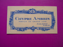 CARTE PARFUMÉE - SALANCY - CHYPRE AMBRIS - PARFUM DE GRAND LUXE - - Anciennes (jusque 1960)