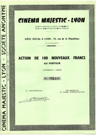 Action De 100 Nouveaux Francs Au Porteur - Cinéma Majestic - Lyon. - Film En Theater