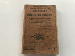 AIDE MEMOIRE De PREPARATION MILITAIRE PM &  Ecole St Cyr - 1938 - Capitaine M. CHOQUET - Sonstige & Ohne Zuordnung