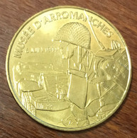 14 ARROMANCHES MUSÉE DU DÉBARQUEMENT 6 JUIN 44 WW MDP 2019 MÉDAILLE MONNAIE DE PARIS JETON MEDALS COINS TOKENS - 2019