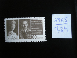 Brésil 1965 - Visite Du Grand Duc De Luxembourg  - Y.T. 784 - Neuf (**) Mint (MNH) Postfrisch (**) - Sonstige & Ohne Zuordnung