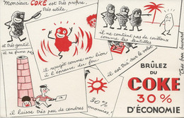 LOT DE 3 BUVARDS " BRULEZ DU COKE  30 % D'ECONOMIE - - Gas, Garage, Oil