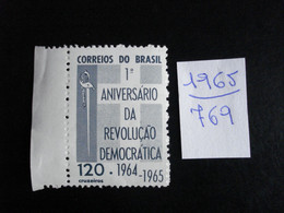 Brésil 1965 - Révolution Démocratique  - Y.T. 769 - Neuf (**) Mint (MNH) Postfrisch (**) - Sonstige & Ohne Zuordnung