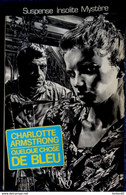 NéO 147 - Quelque Chose De Bleu - Charlotte Armstrong - ( 1988 ) . - NEO Nouvelles Ed. Oswald