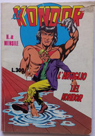 EL KONDOR - N. 1    MENSILE DEL 1977   (  CART 74) - Primeras Ediciones