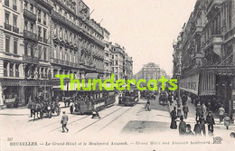 CPA BRUXELLES LE GRAND HOTEL ET LE BOULEVARD ANSPACH TRAM - Nahverkehr, Oberirdisch