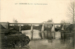 Gorges * Le Pont Du Liveau - Gorges