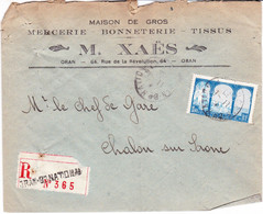Enveloppe Recommandée D' Oran, Pour Chalon-sur-Saône (1930) - Storia Postale