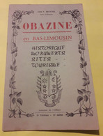 OBAZINE EN BAS-LIMOUSIN. AUBAZINE.HISTORIQUE,MONUMENTS, SITES,TOURISME. Abbé F. BROUSSE, Curé D'OBAZINE. CORREZE - Limousin