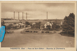 CPA THOUROTTE Chantereine Usine Saint Gobain - Thourotte