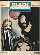 Alack Sinner 3 Rencontres EO BE Casterman 05/1984 Sampayo Muñoz (BI4) - Alack Sinner