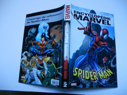 ENCYCLOPEDIE MARVEL SPIDERMAN VOLUME N°2  MARVEL FRANCE TBE - Spiderman