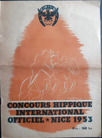 06 NICE HIPPISME CONCOURS INTERNATIONAL 1953 CHEVAUX COURSES PROGRAMME DETAILLE AVEC NOMBREUSES PUBLICITES COMMERCES - Mercadillos