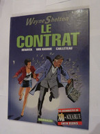 WAYNE SHELTON N° 3 LE CONTRAT   - édition Originale - Wayne Shelton