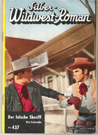 Silver Wildwest Roman Der Falsche Sheriff Riv. Colorado N°437 - Hobbies & Collections