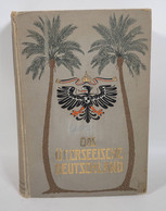 Fachbuch Das Überseeische Deutschland Kolonien Militaria Buch Der Hitlerjugend Ellwangen Unterbann I/123 - Alemán