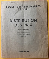 Catalogue De Distribution Des Prix 10 Juillet 1948 / 1949 - École Des Beaux Arts De Lille - Victor Sackville