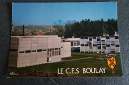 CP - BOULAY (57) - Le C. E. S. - Boulay Moselle