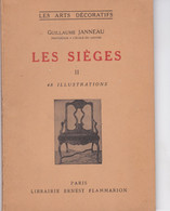 LES ARTS DECORATIFS "LES SIEGES" Tome II, Guillaume Anneau, Professeur à L'Ecole Du Louvre, 48 Illustrations - Innendekoration