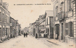 CARQUEFOU. - La Grande Rue Du Bourg. Carte RARE - Carquefou